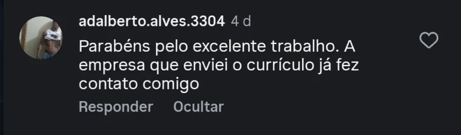 Comentário real de cliente no Instagram — empresa fez contato após enviar o currículo